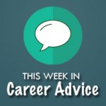 This Week in Career Advice: Stock Options, and Bad Coworkers